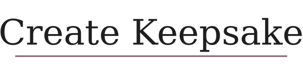 Create Keepsake